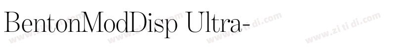 BentonModDisp Ultra字体转换 BentonModDisp Ultra字体转换